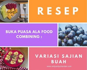 Resep Buka Puasa Food Combining