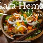 Cara Hemat untuk Makan Sehat